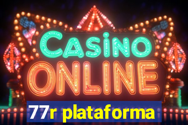 77r plataforma